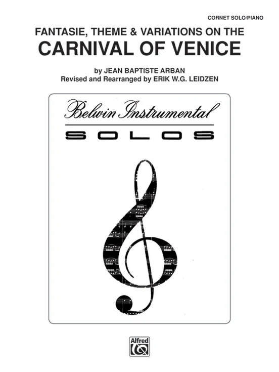 Alfred Carnival of Venice: Fantasie, Theme & Variations for Trumpet By Arban arr. Erik W.G. Leidzen Book