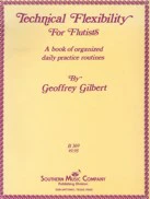 Gilbert Technical Flexibility for Flutists - B369