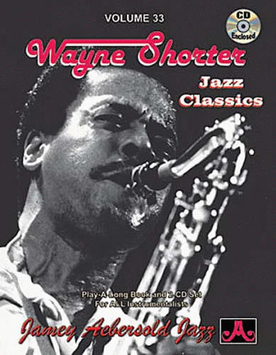 Jamey Aebersold Volume 33: Wayne Shorter