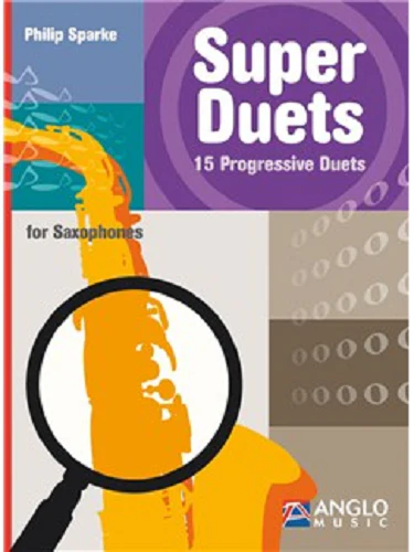 Super Duets for Saxophones by Philip Sparke